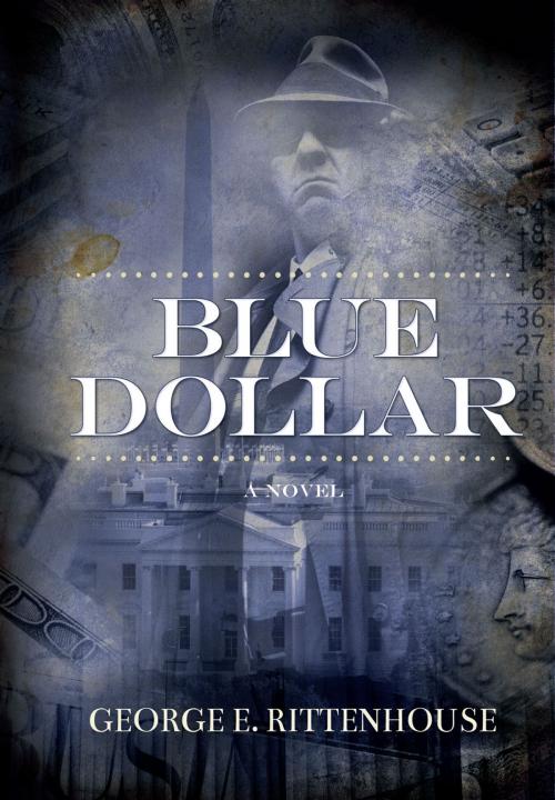 Cover of the book Blue Dollar by George E. Rittenhouse, Ambassador International