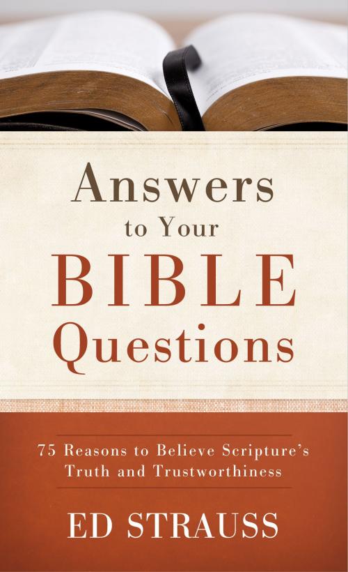 Cover of the book Answers to Your Bible Questions by Ed Strauss, Barbour Publishing, Inc.