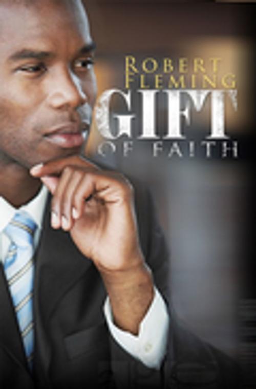 Cover of the book Gift of Faith by Robert Fleming, Urban Books