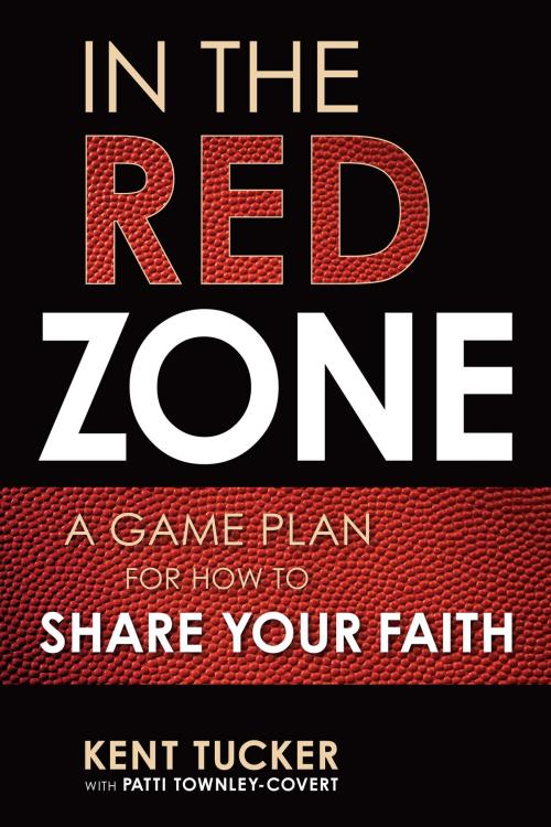 Cover of the book In the Red Zone by Kent Tucker, Patti Townley-Covert, BookBaby