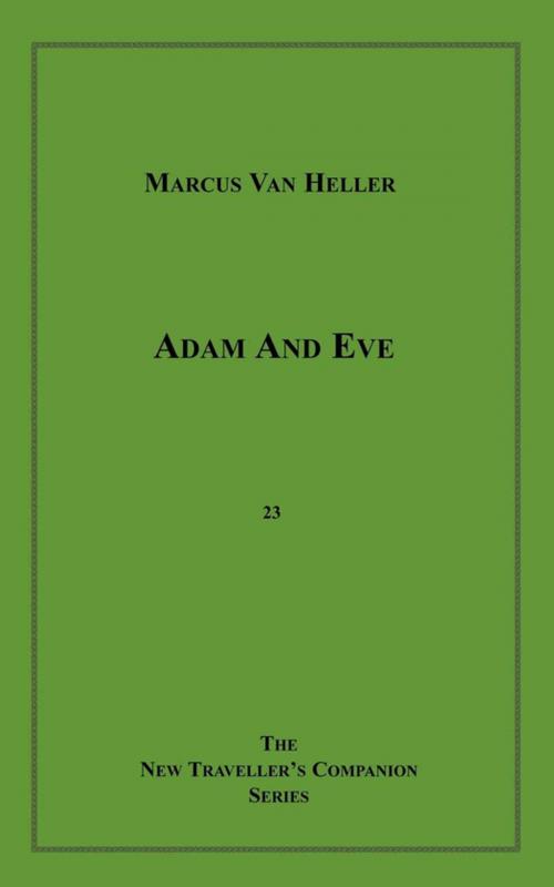Cover of the book Adam And Eve by Marcus Van Heller, Disruptive Publishing