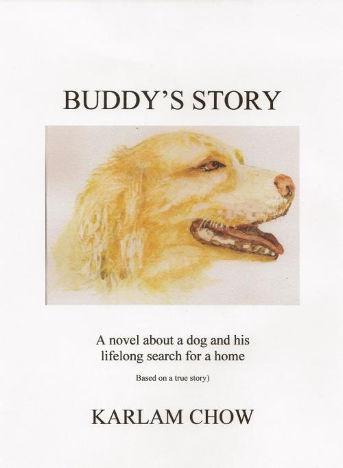 Cover of the book Buddy's Story by Karlam Chow, BookBaby