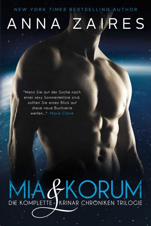 Cover of the book Mia & Korum (Die komplette Krinar Chroniken Trilogie) by Anna Zaires, Dima Zales, Mozaika Publications