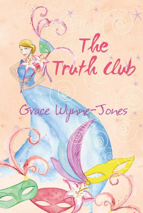 Cover of the book The Truth Club by Grace Wynne-Jones, Accent Press