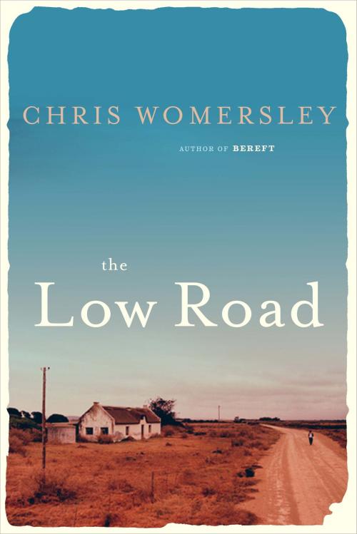 Cover of the book The Low Road by Chris Womersley, Quercus Publishing