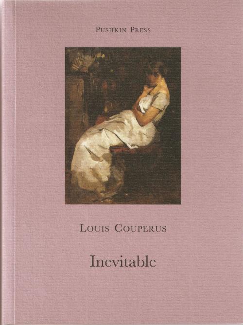 Cover of the book Inevitable by Louis Couperus, Steerforth Press