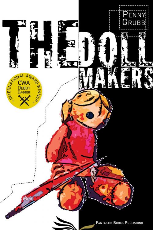 Cover of the book The Doll Makers by Penny Grubb, Fantastic Books Publishing