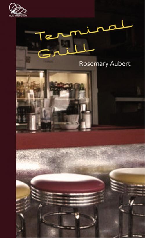 Cover of the book Terminal Grill by Rosemary Aubert, Quattro Books