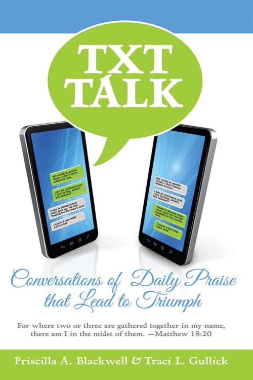 Cover of the book Txt Talk by Priscilla A. Blackwell, Traci L. Gullick, Word and Spirit Publishing