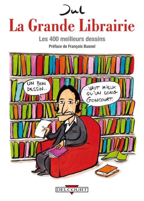 Cover of the book La Grande Librairie by Jul, Delcourt