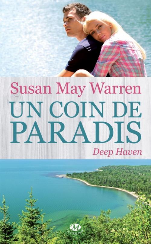 Cover of the book Un coin de paradis by Susan May Warren, Milady