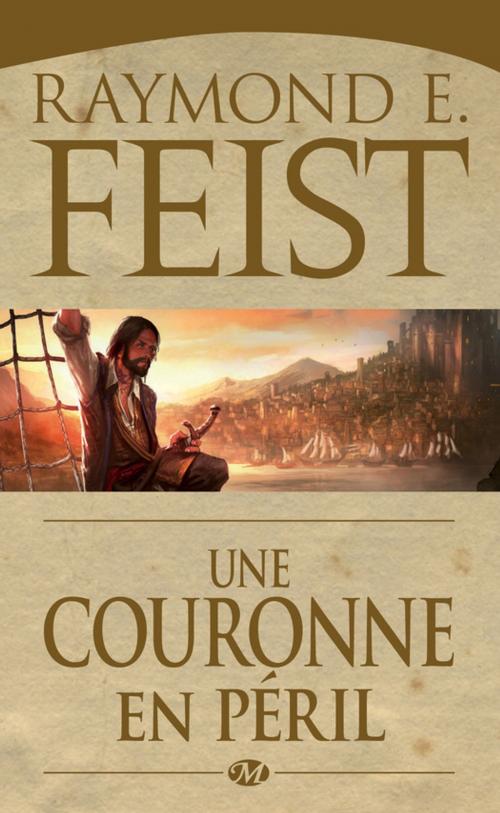 Cover of the book Une Couronne en péril by Raymond E. Feist, Bragelonne