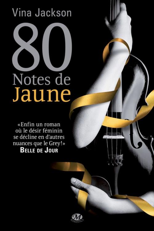 Cover of the book 80 Notes de jaune by Vina Jackson, Milady