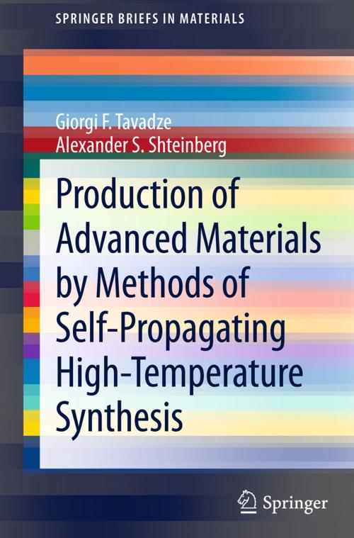 Cover of the book Production of Advanced Materials by Methods of Self-Propagating High-Temperature Synthesis by Giorgi F Tavadze, Alexander Shteinberg, Springer Berlin Heidelberg