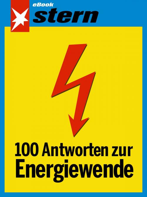 Cover of the book 100 Antworten zur Energiewende (stern eBook) by Rolf-Herbert Peters, Stern