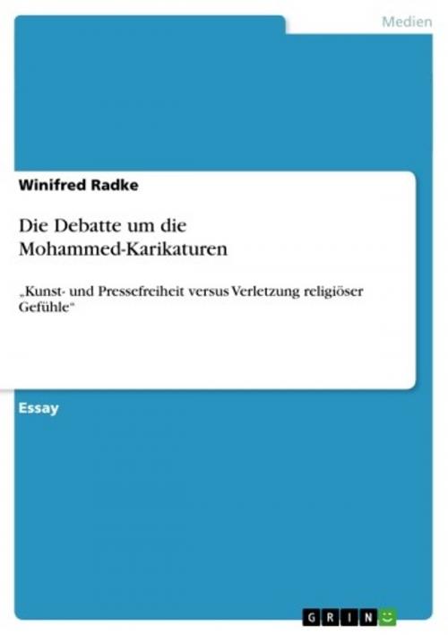 Cover of the book Die Debatte um die Mohammed-Karikaturen by Winifred Radke, GRIN Verlag
