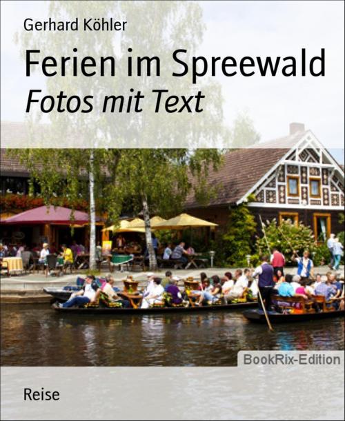 Cover of the book Ferien im Spreewald by Gerhard Köhler, BookRix