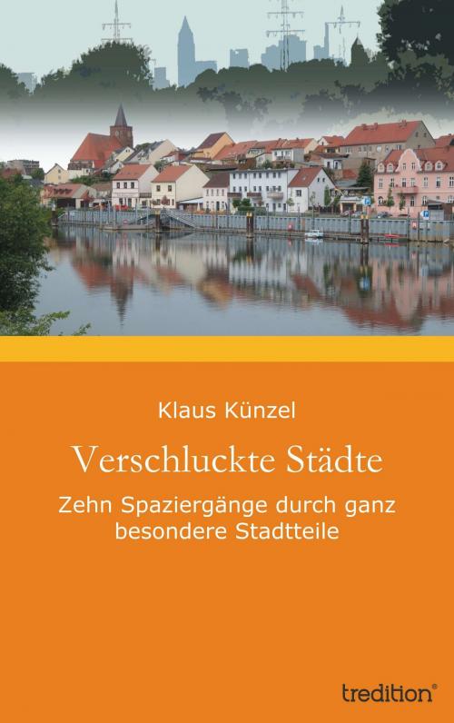 Cover of the book Verschluckte Städte by Klaus Künzel, tredition