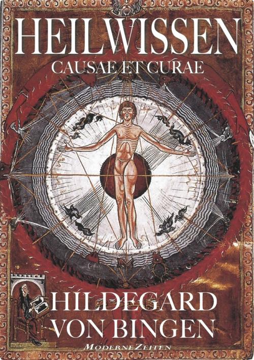 Cover of the book Hildegard von Bingen: Heilwissen by Hildegard von Bingen, ModerneZeiten