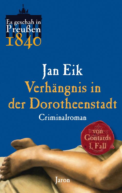 Cover of the book Verhängnis in der Dorotheenstadt by Jan Eik, Jaron Verlag