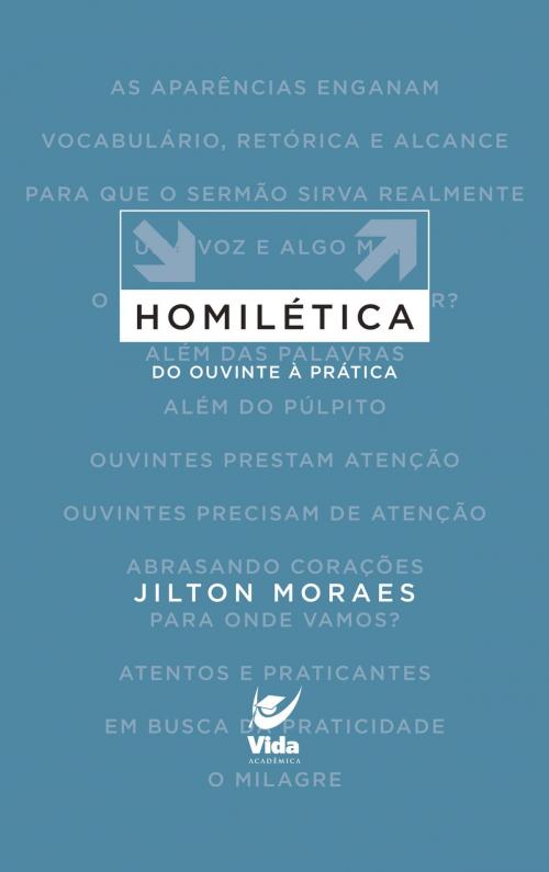 Cover of the book Homilética by Jilton Moraes, Editora Vida