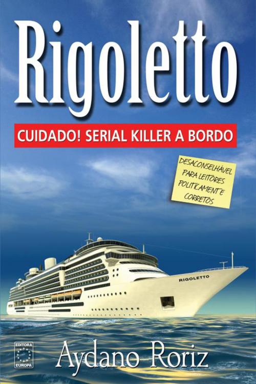 Cover of the book Rigoletto by Aydano Roriz, EDITORA EUROPA