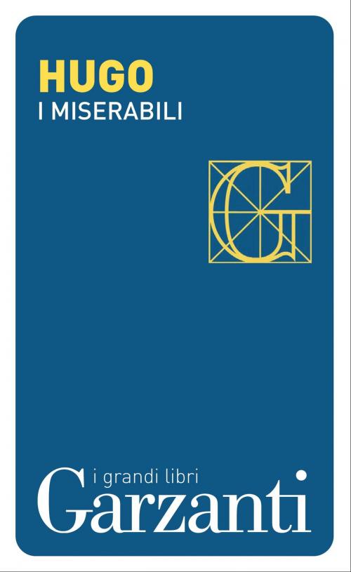 Cover of the book I miserabili by Victor Hugo, Garzanti classici