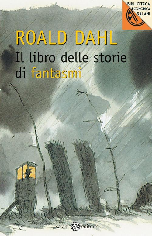 Cover of the book Il libro delle storie di fantasmi by Roald Dahl, Salani Editore