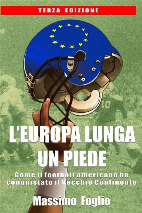 Cover of the book L'Europa lunga un piede by Massimo Foglio, Massimo Foglio