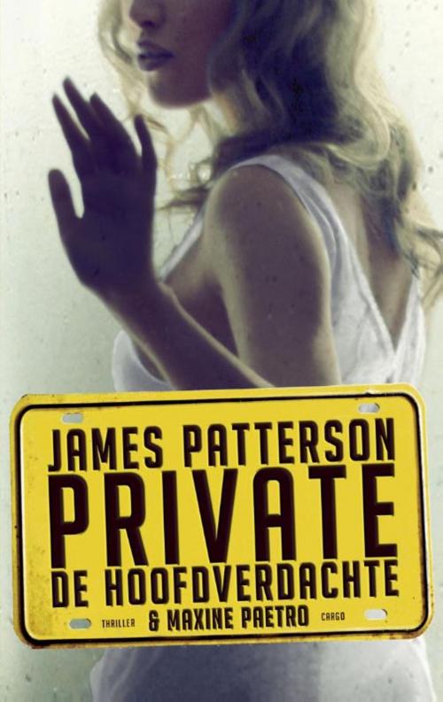 Cover of the book Private by James Pattseron, Bezige Bij b.v., Uitgeverij De