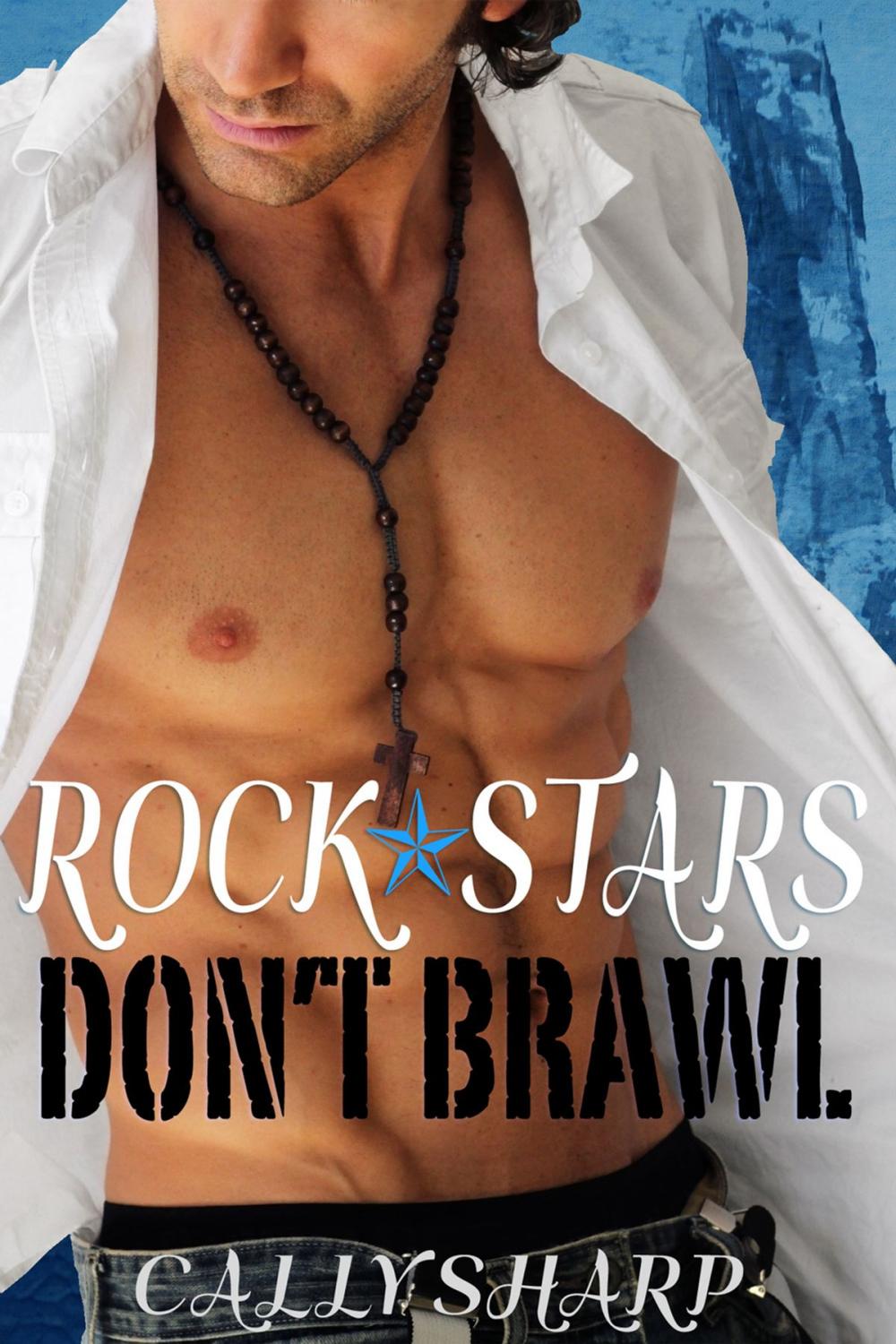 Big bigCover of Rock Stars Don't Brawl