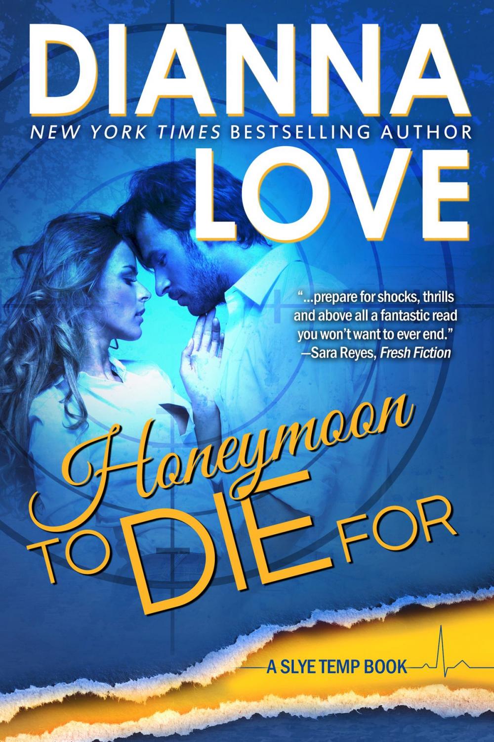 Big bigCover of Honeymoon To Die For: Slye Temp Book 2