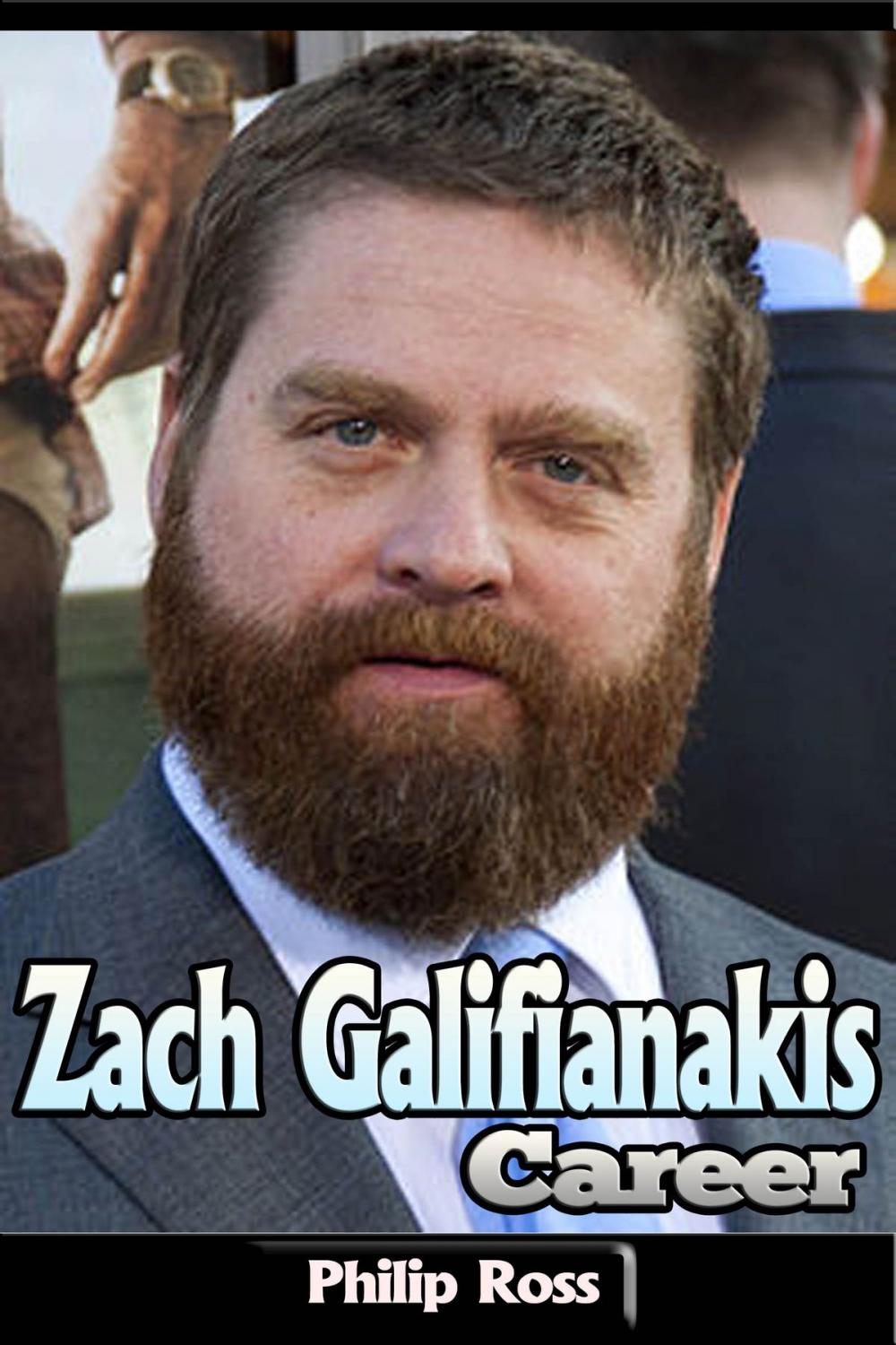 Big bigCover of Zach Galifianakis Career