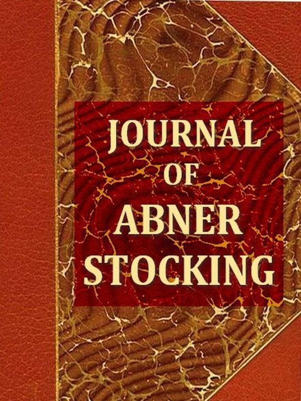 Big bigCover of An Interesting Journal of Abner Stocking of Chatham, Connecticut