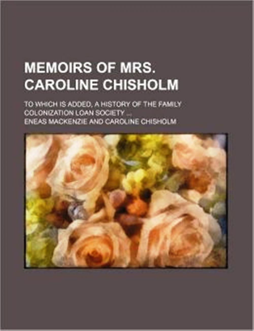 Big bigCover of Memoirs of Mrs Caroline Chisholm