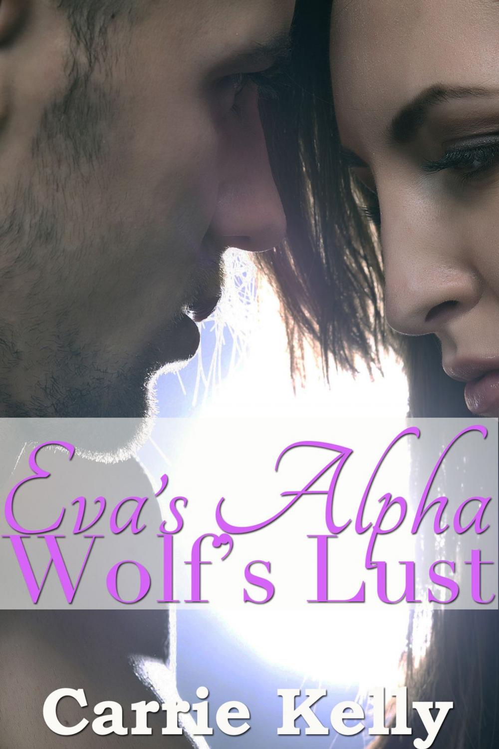 Big bigCover of Wolf's Lust: Eva's Alpha (Part I)