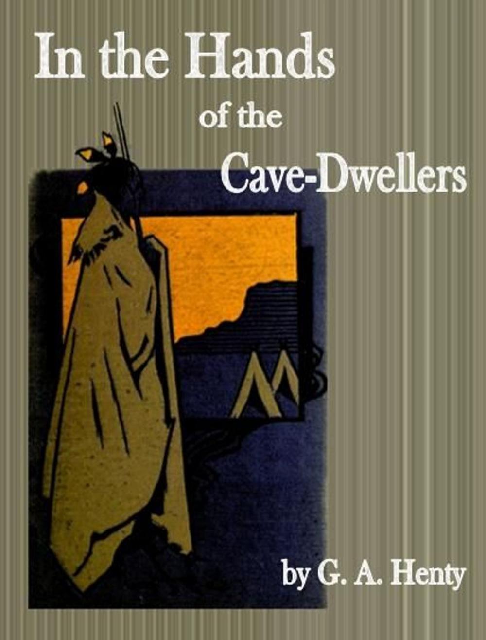 Big bigCover of In the Hands of the Cave-Dwellers