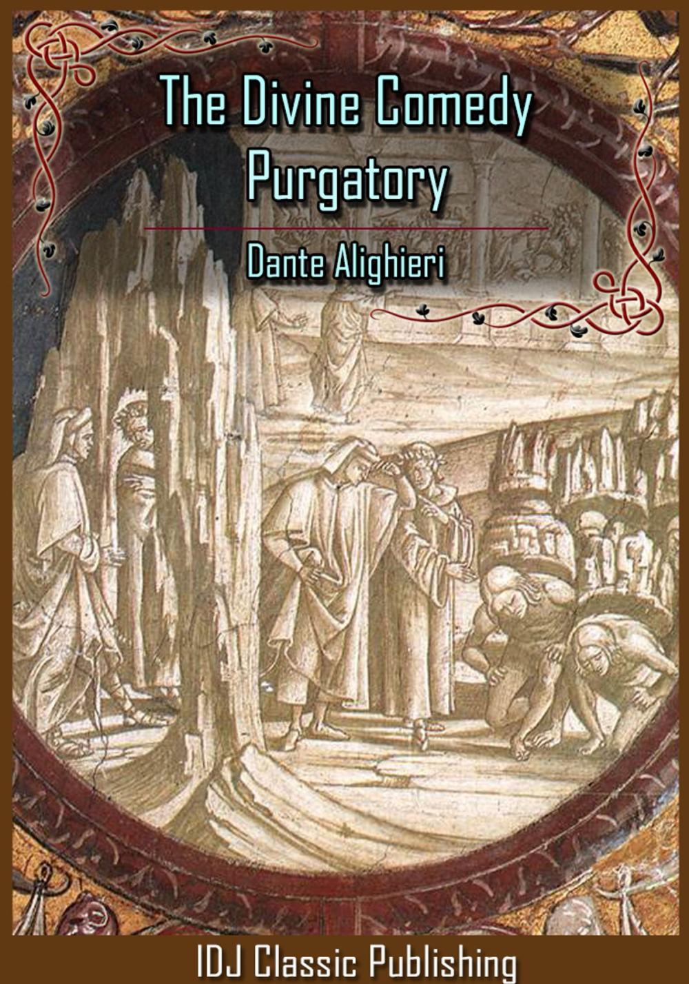 Big bigCover of The Divine Comedy : Purgatory (Dante's Purgatorio) [Full Classic Illustration]+[Free Audio Book Link]+[Active TOC]