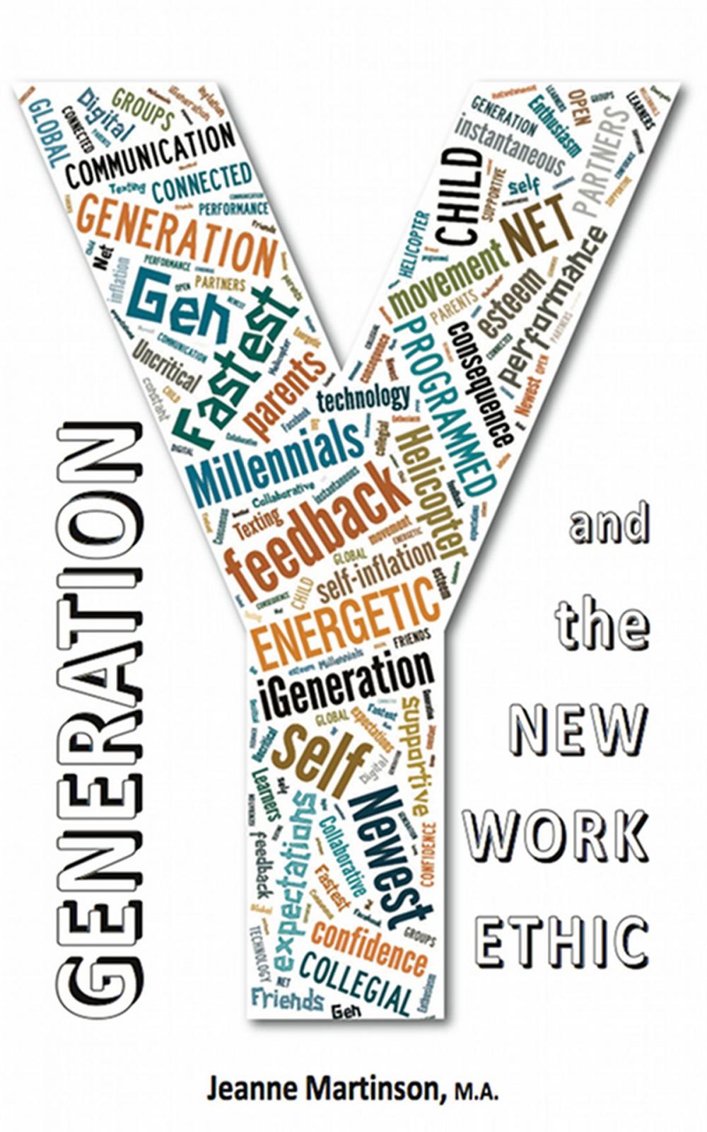 Big bigCover of Generation Y and the New Work Ethic