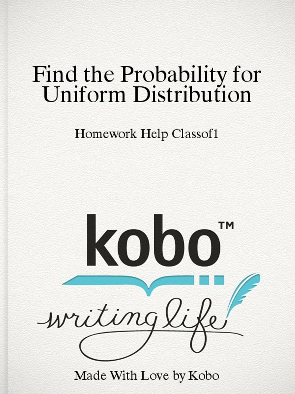 Big bigCover of Find the Probability for Uniform Distribution