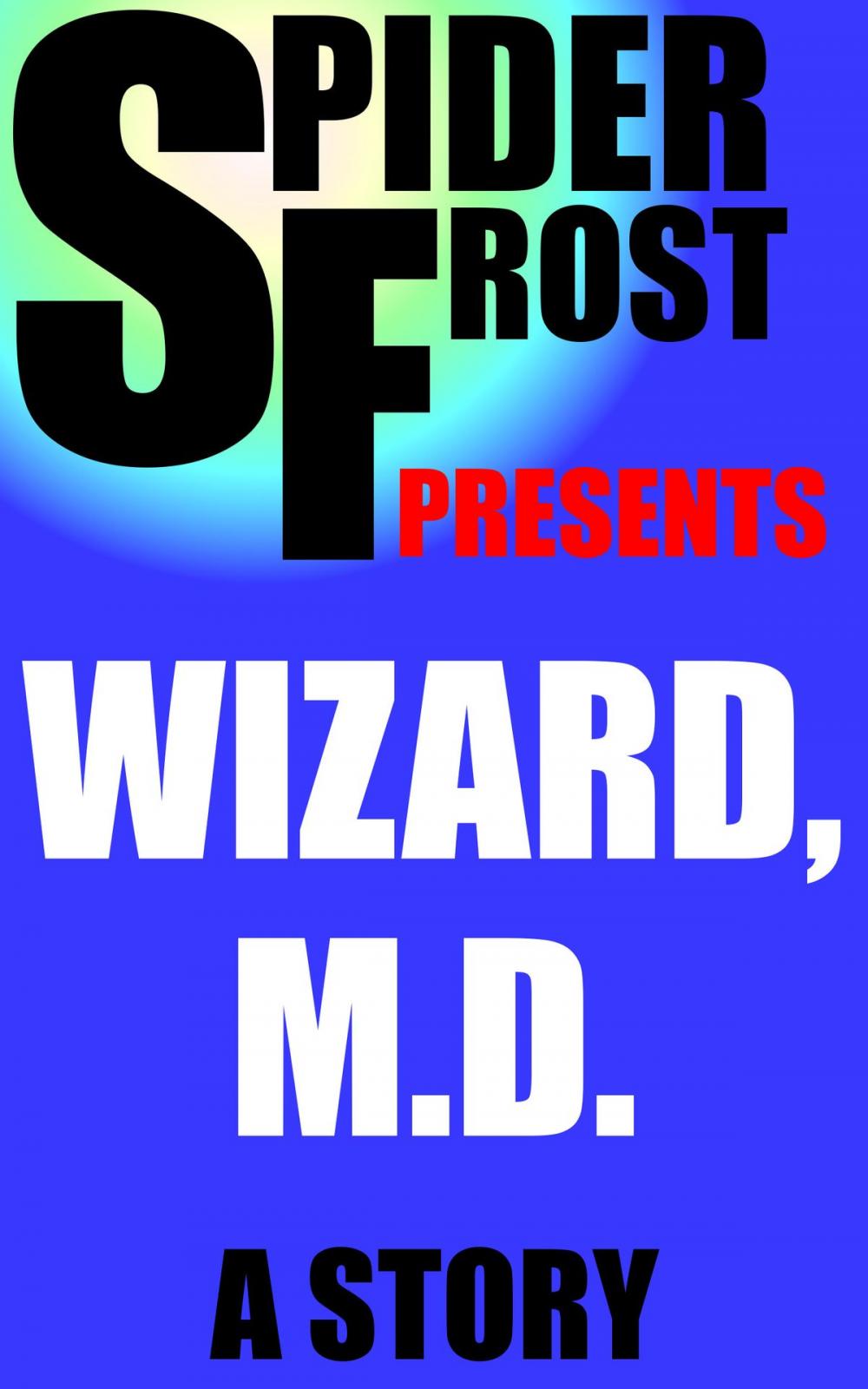 Big bigCover of Wizard, M.D.