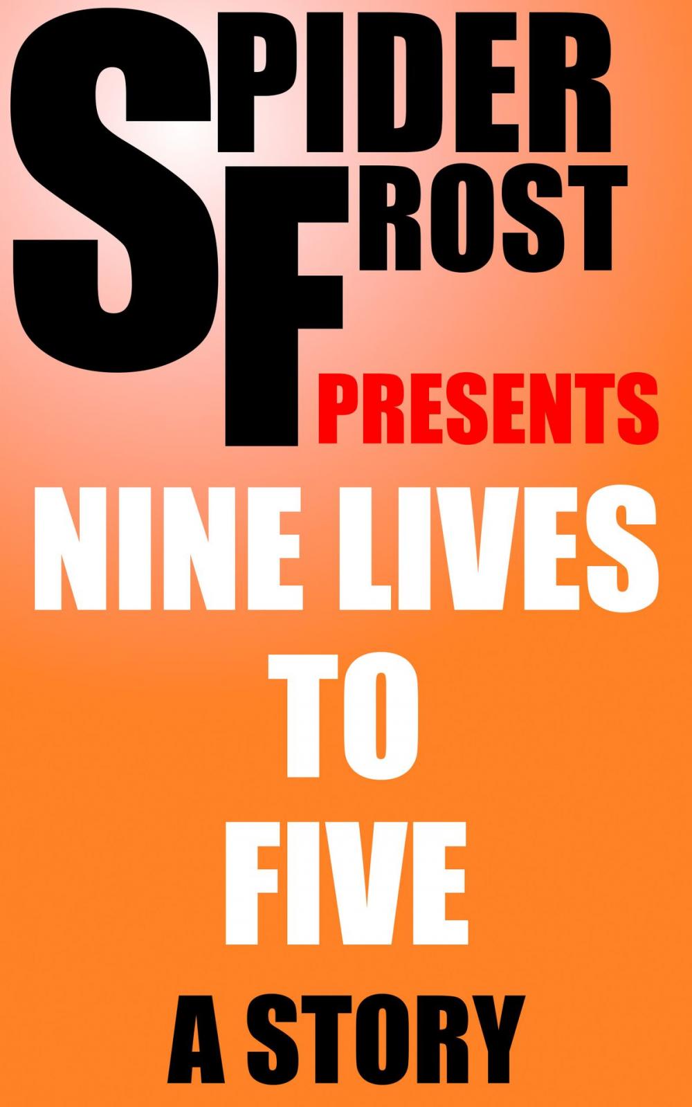 Big bigCover of Nine Lives To Five