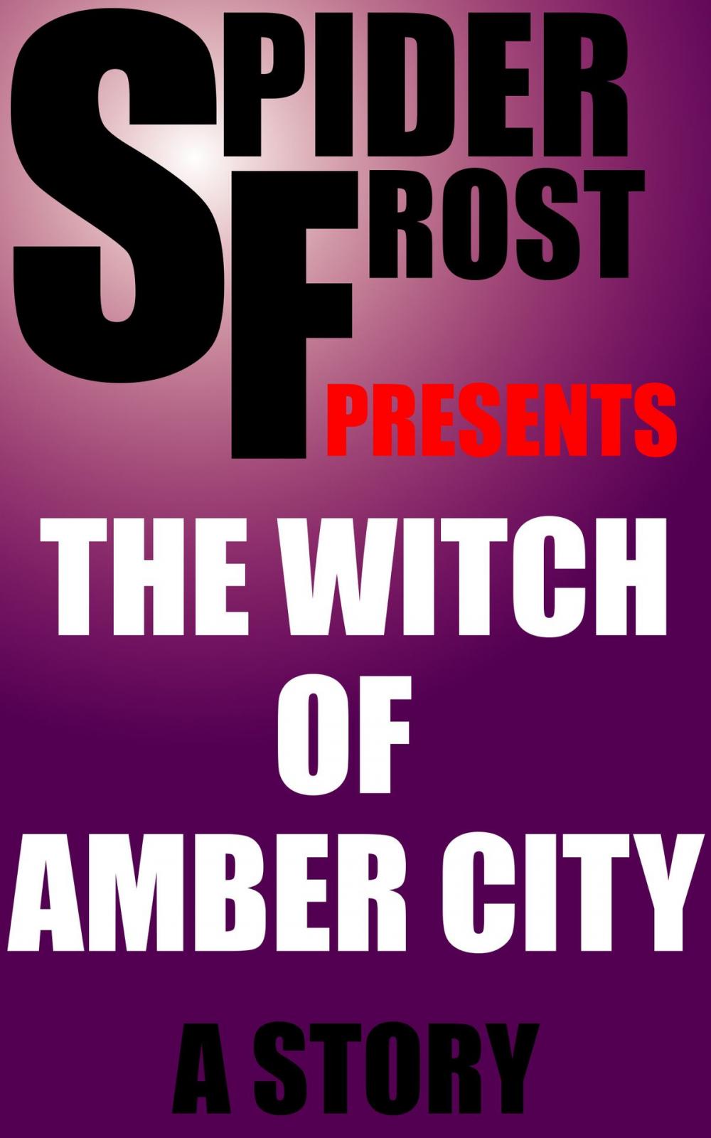 Big bigCover of The Witch of Amber City