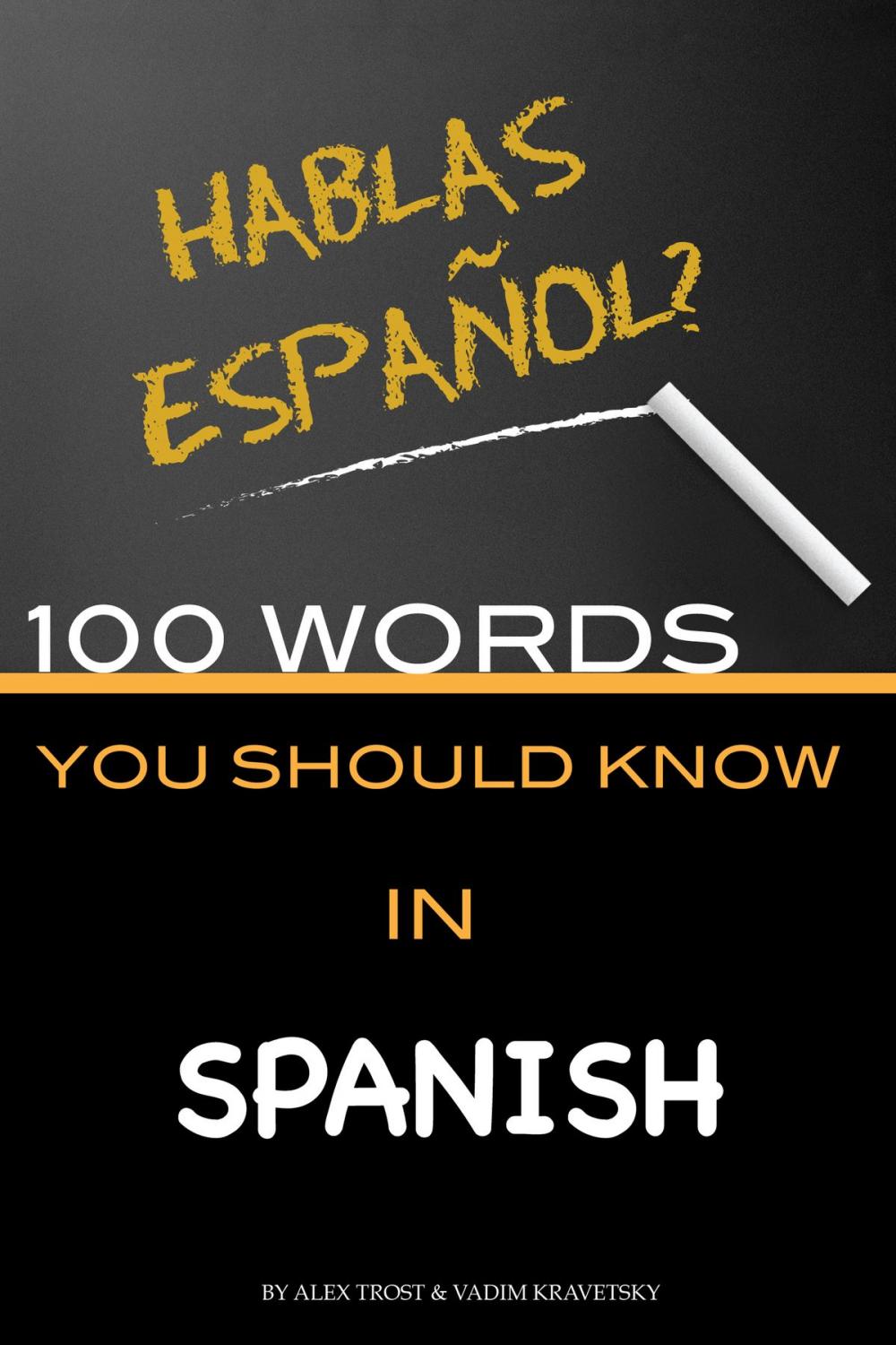 Big bigCover of 100 Words You Should Know In Spanish