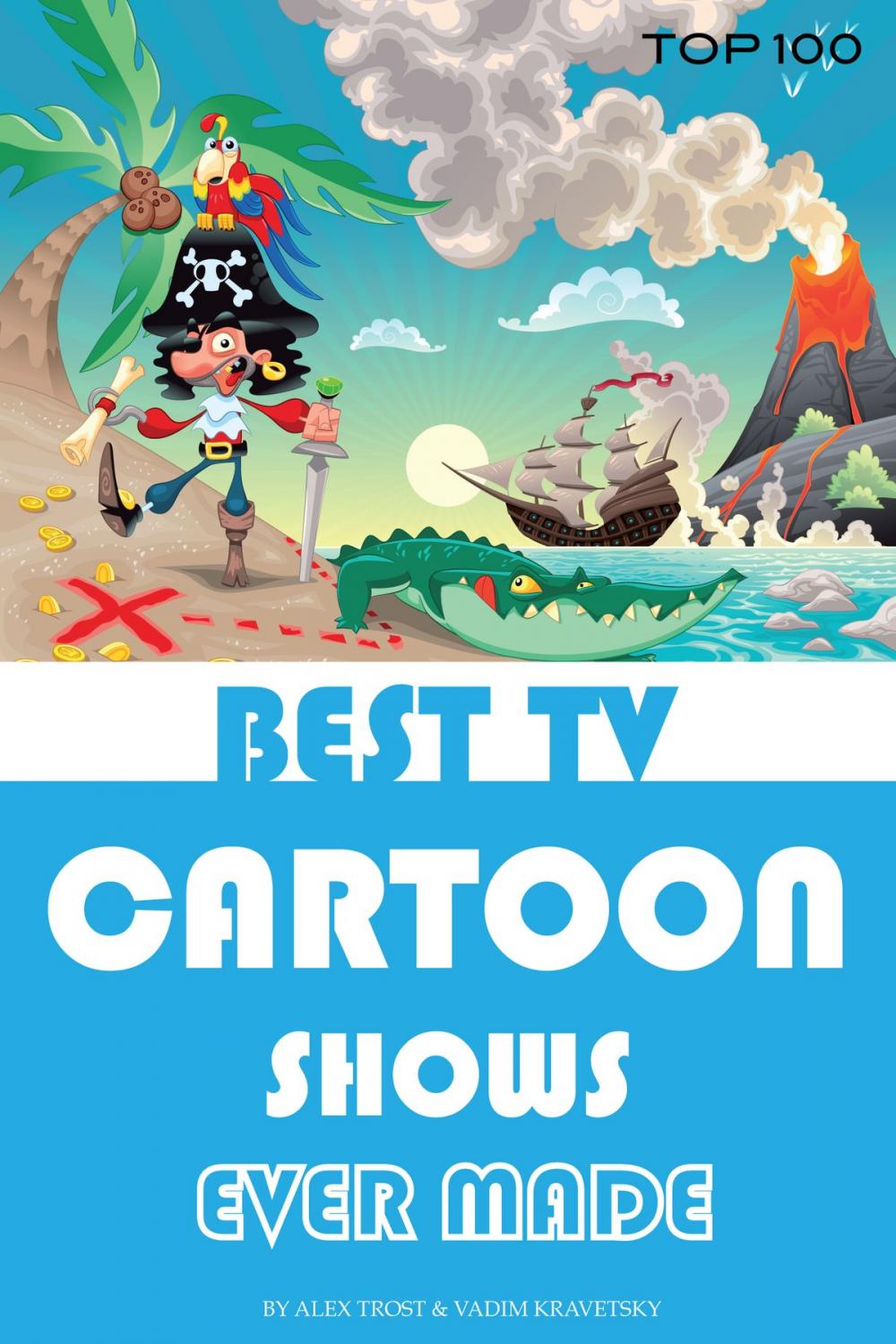 Big bigCover of Best Tv Cartoon Shows Ever Made