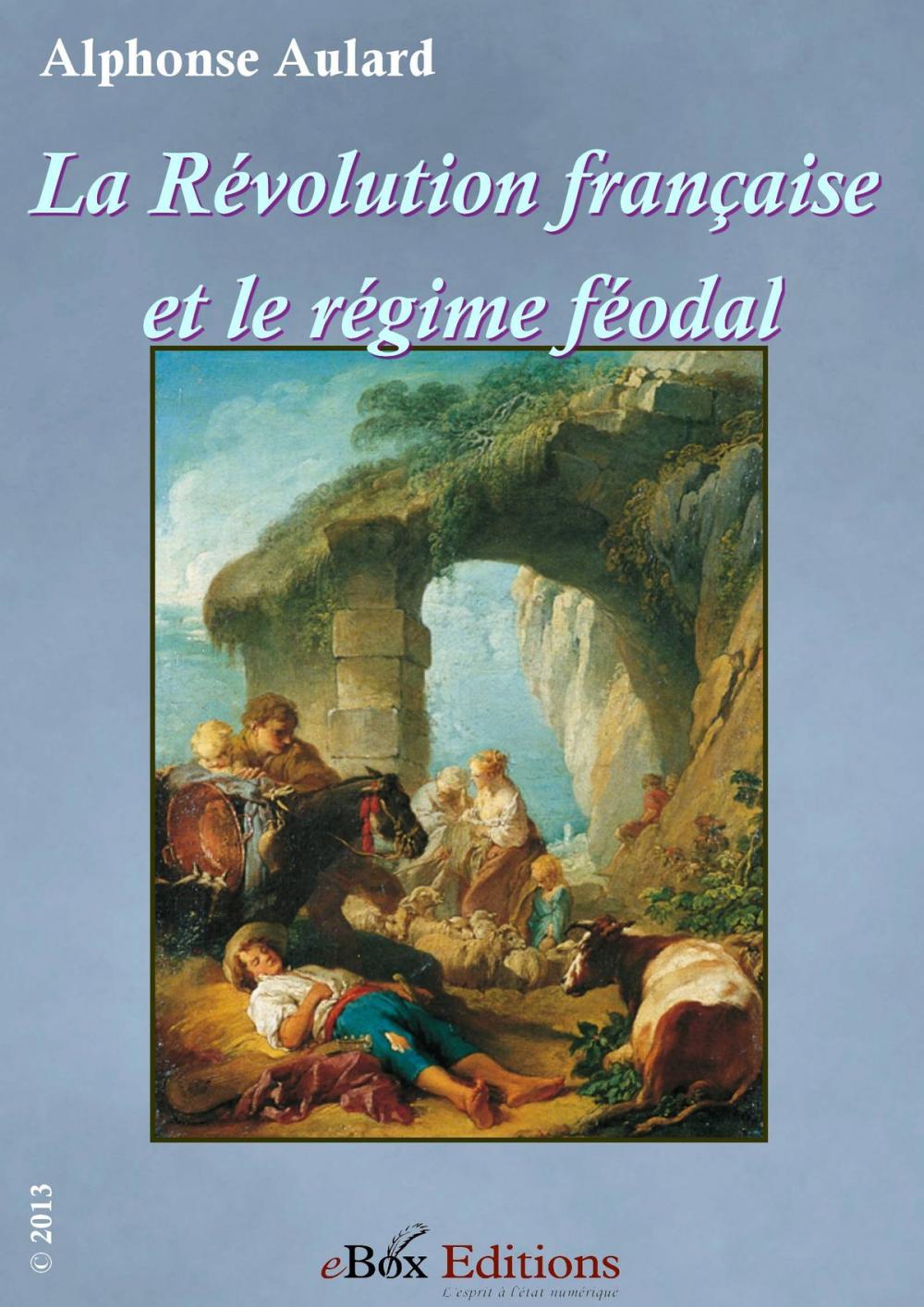 Big bigCover of La Révolution française et le régime féodal