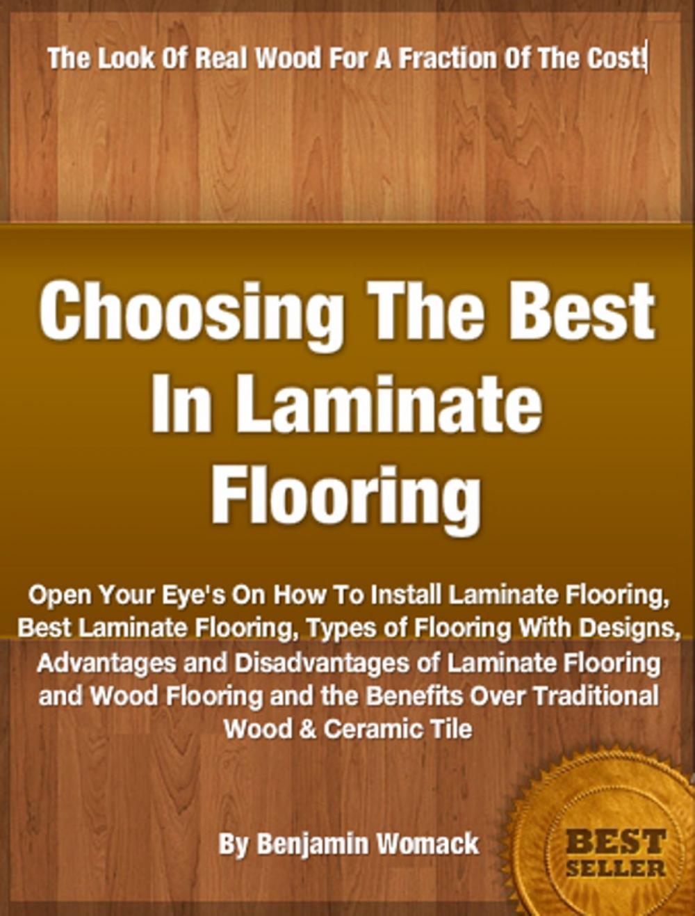 Big bigCover of Choosing The Best In Laminate Flooring