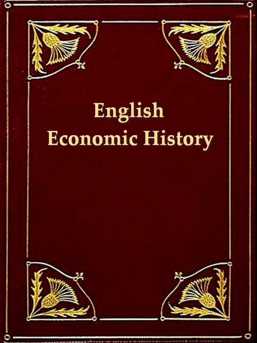 Big bigCover of English Economic History, Select Documents