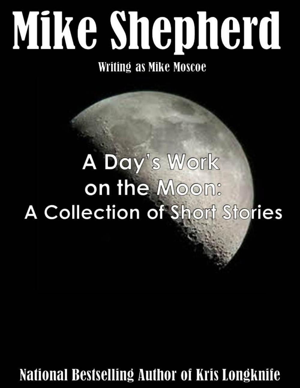 Big bigCover of A Day's Work on the Moon