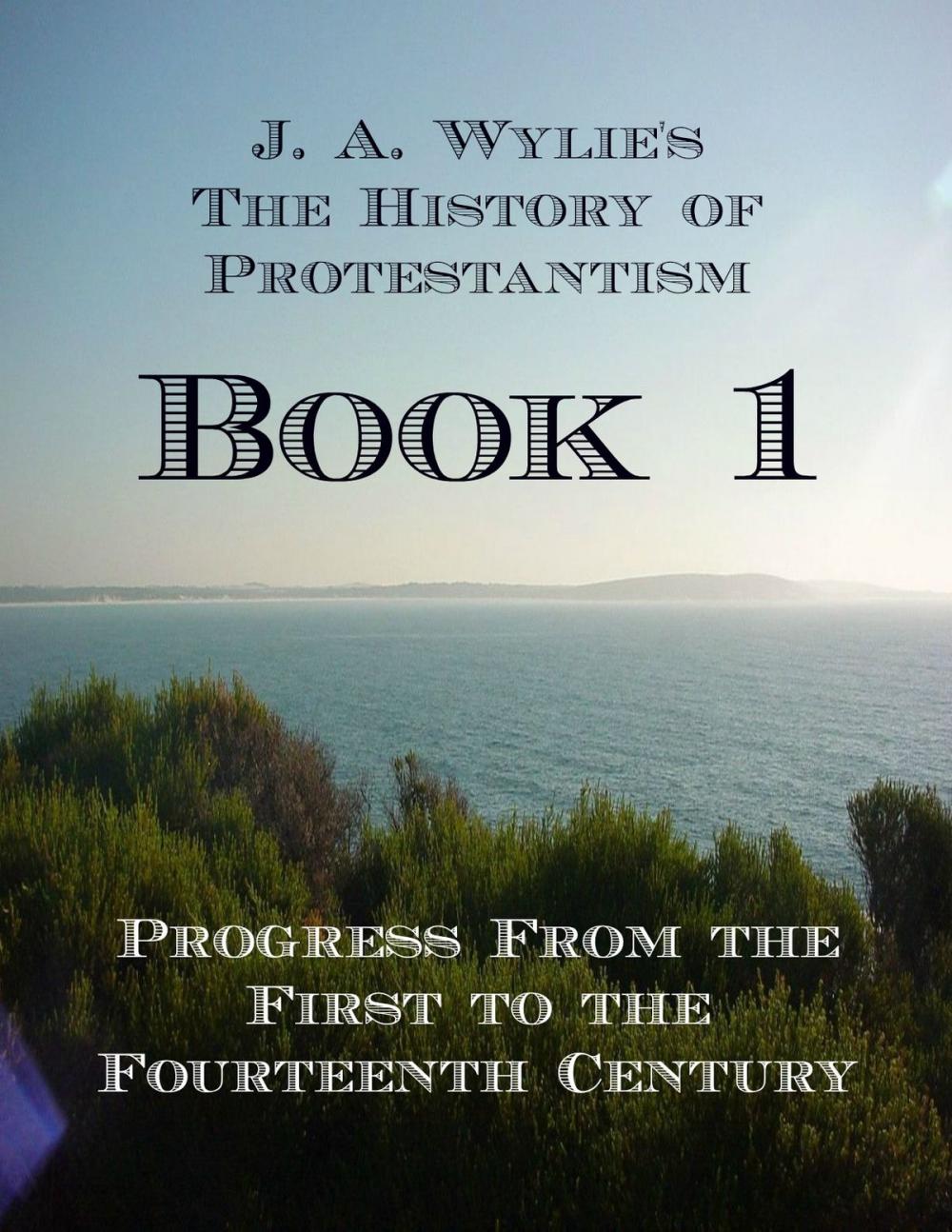 Big bigCover of Progress From the First to the Fourteenth Century: Book 1